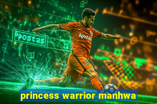 princess warrior manhwa